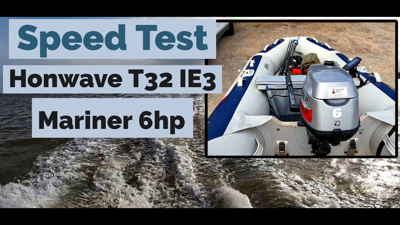Speed Test at Sea - Honwave T32 - Mariner 6hp - sib fishing uk - inflatable boat