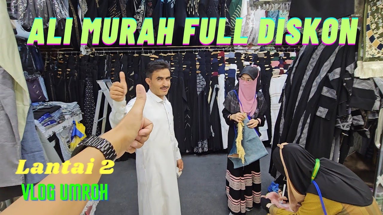 Ali Murah Madinah Vlog Umrah Belanja Baju Sajadah Jubah Sorban