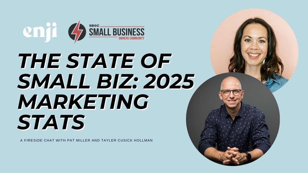 The State of Small Biz | Enji x SBOC Chat about 2025 Marketing Stats