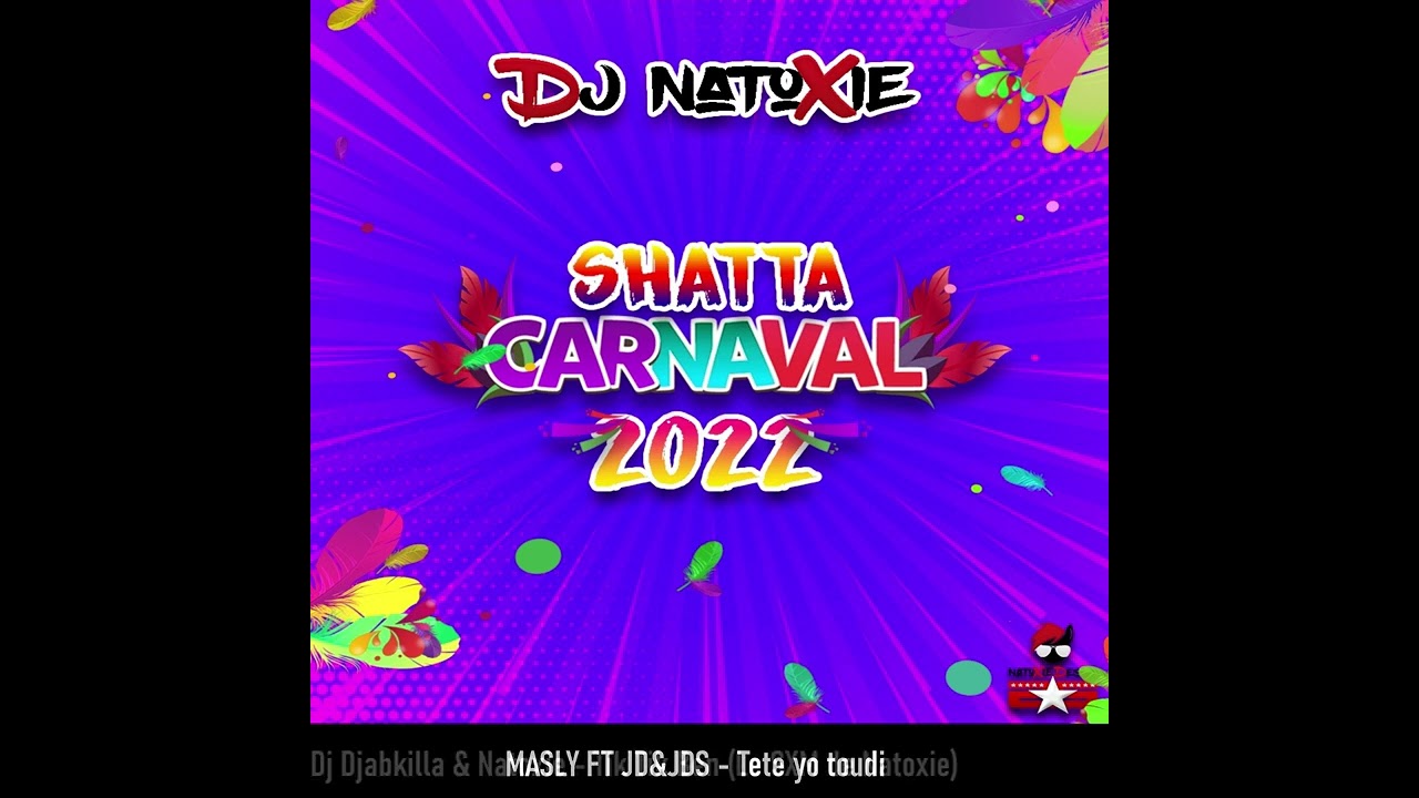 NATOXIE - SHATTA CARNAVAL 2022 (La Playlist)