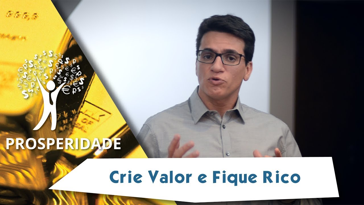 Por que é preciso criar Valor para ganhar dinheiro - Rafael Rueda Muhlmann
