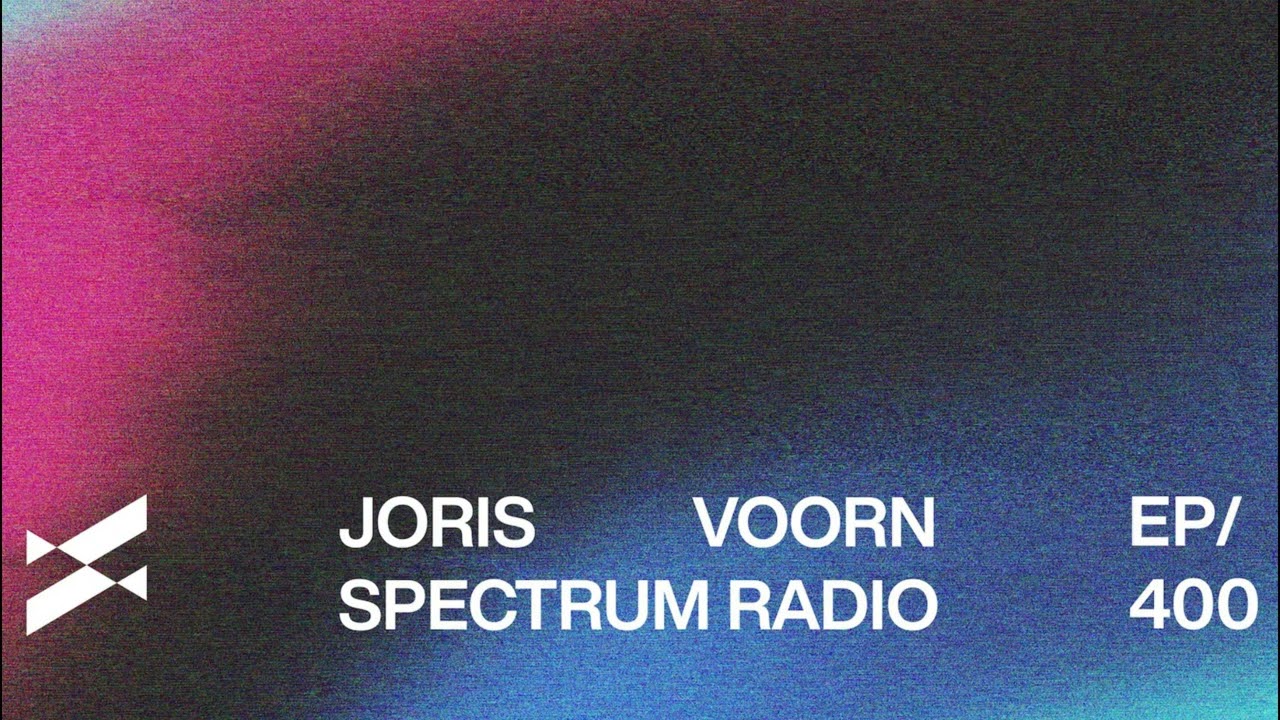 Spectrum Radio 400 Joris Voorn | 400 EPISODE