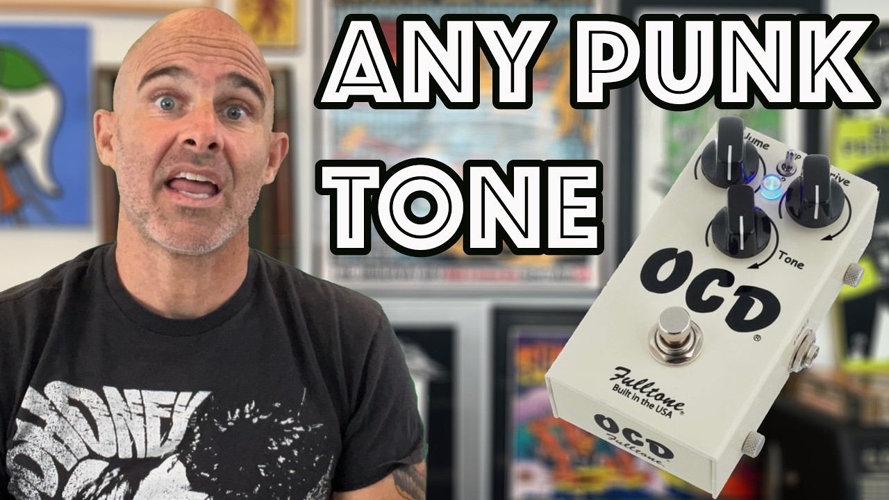 Как использовать педаль Fulltone OCD для получения любого панковского тона