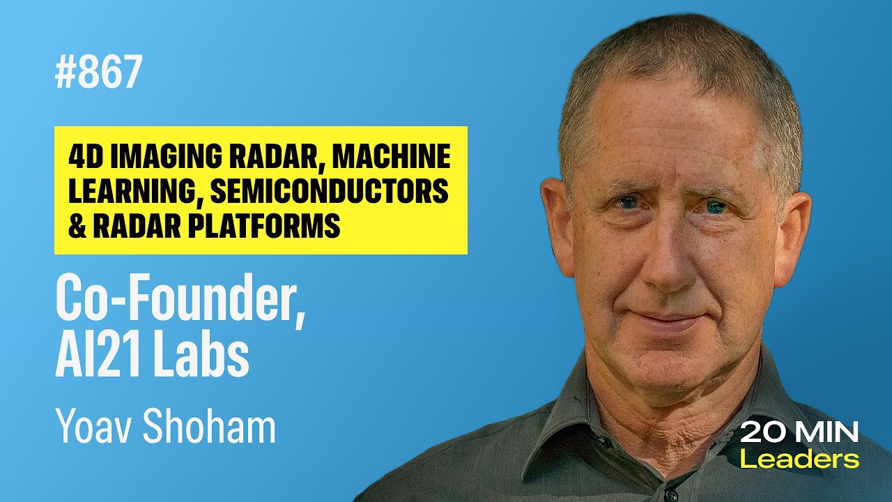 Ep867: Yoav Shoham | Co-Founder, AI21 Labs