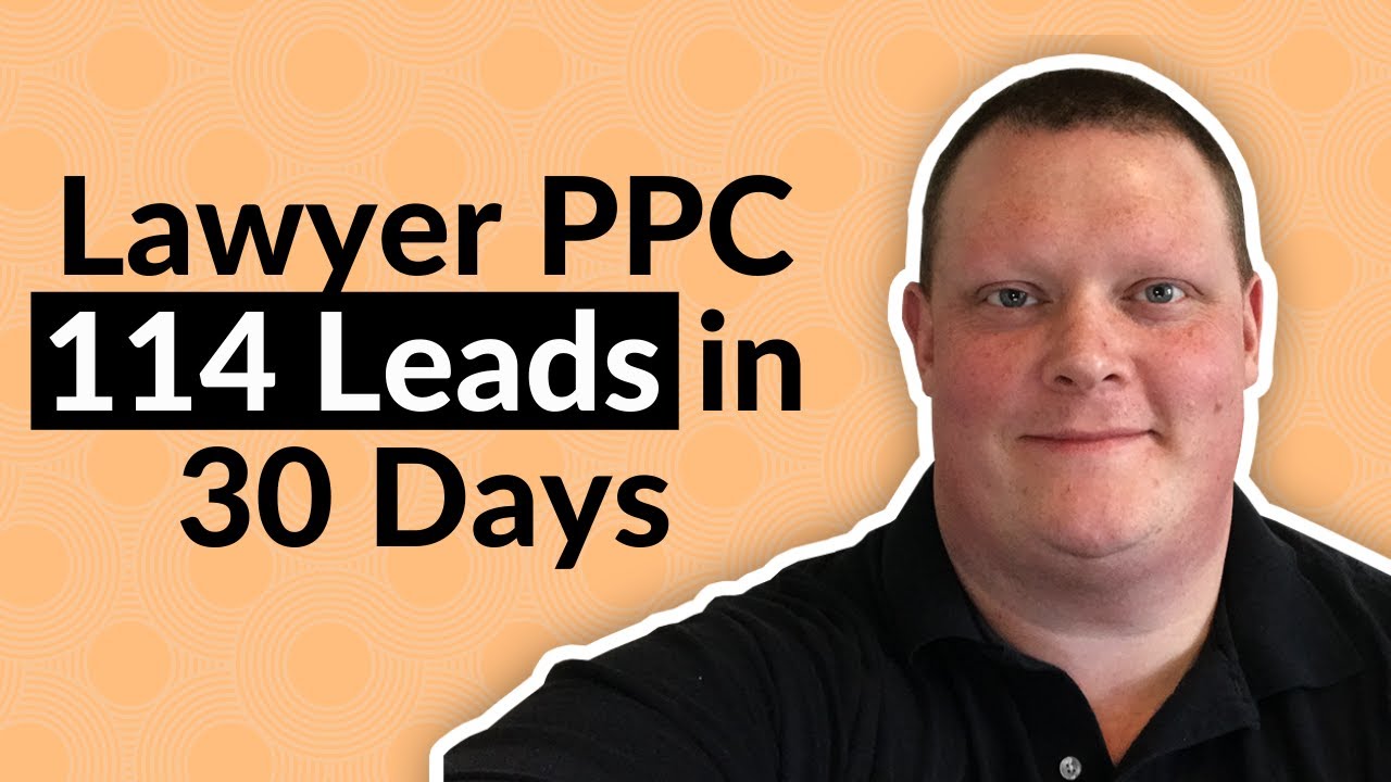 PPC For Lawyers | Law Firm Google Ads Case Study