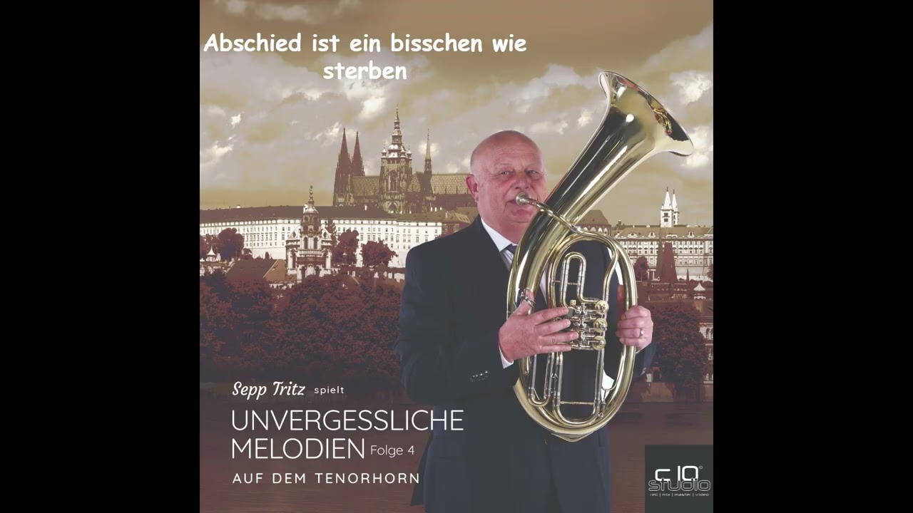 Sepp Tritz - Abschied ist ein bisschen wie sterben - Katja Ebstein