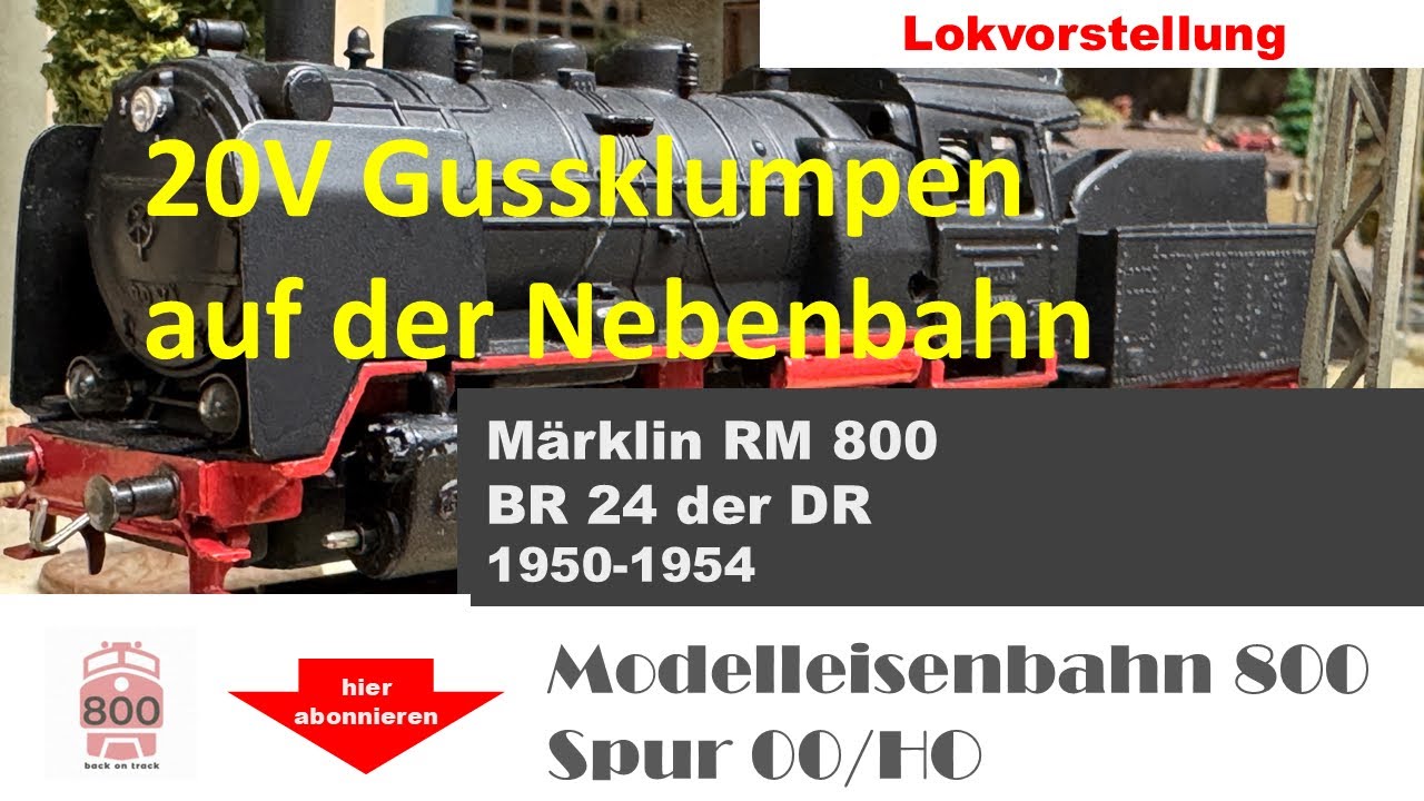 Märklin RM 800, BR 24 der DR, Vorgänger der FM 800 bzw 3003 auf meiner nostalgischen Anlage