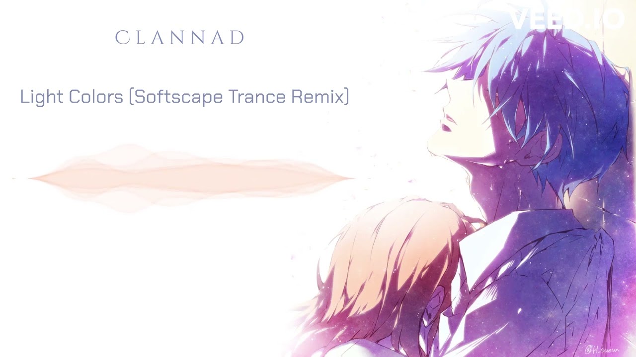 [Clannad] Lia - Light Colors (Softscape Trance Remix) (w/English Lyrics)