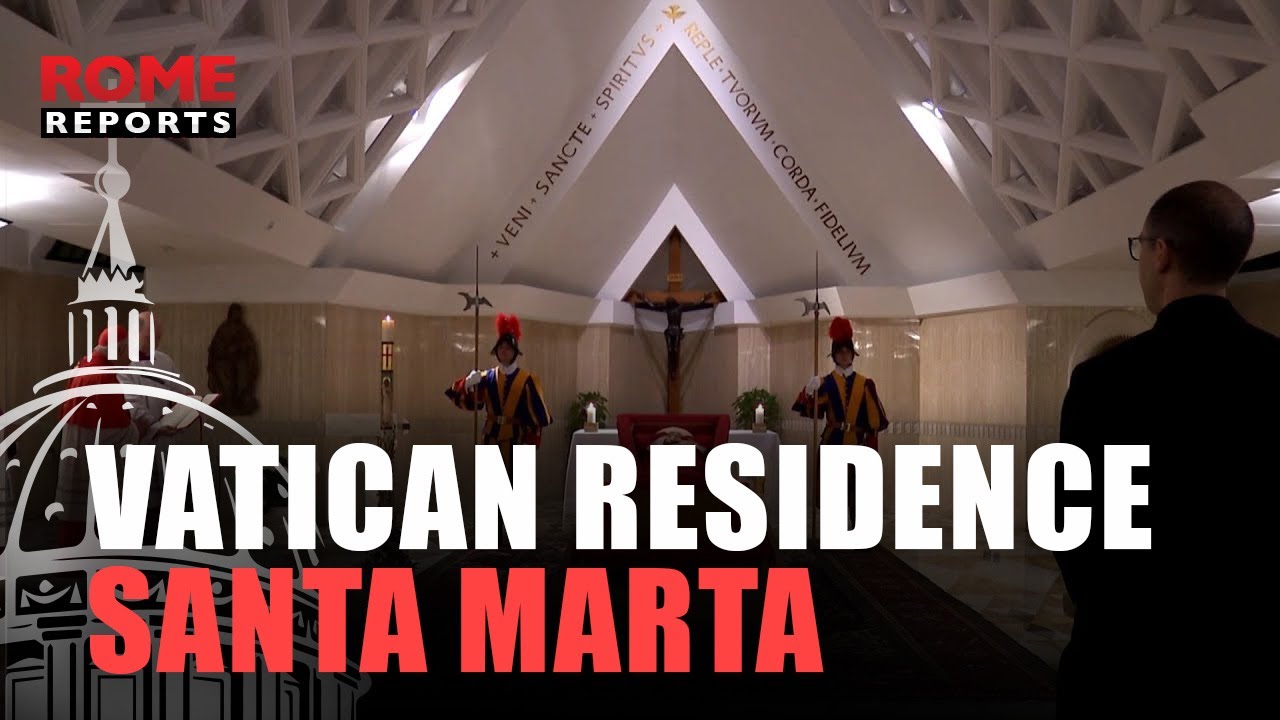 Why is the VATICAN residence of Santa Marta called Santa Marta?