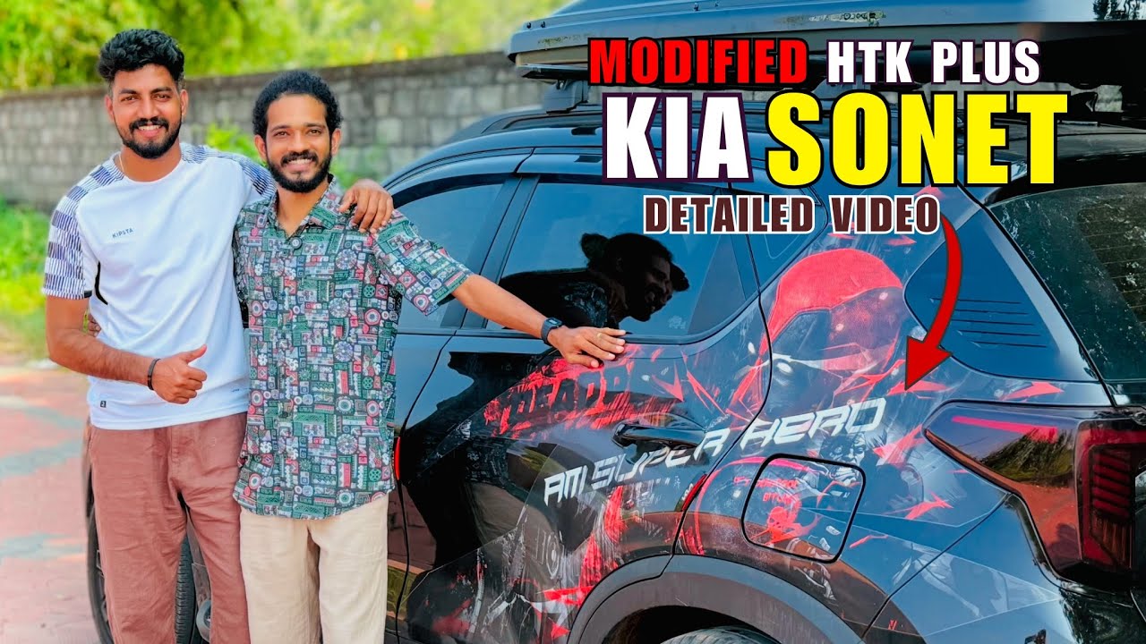 Am Super Hero🔥Modify ചെയ്‌ത KIA SONET HTK plus Diesel MT Detailed video 2025 