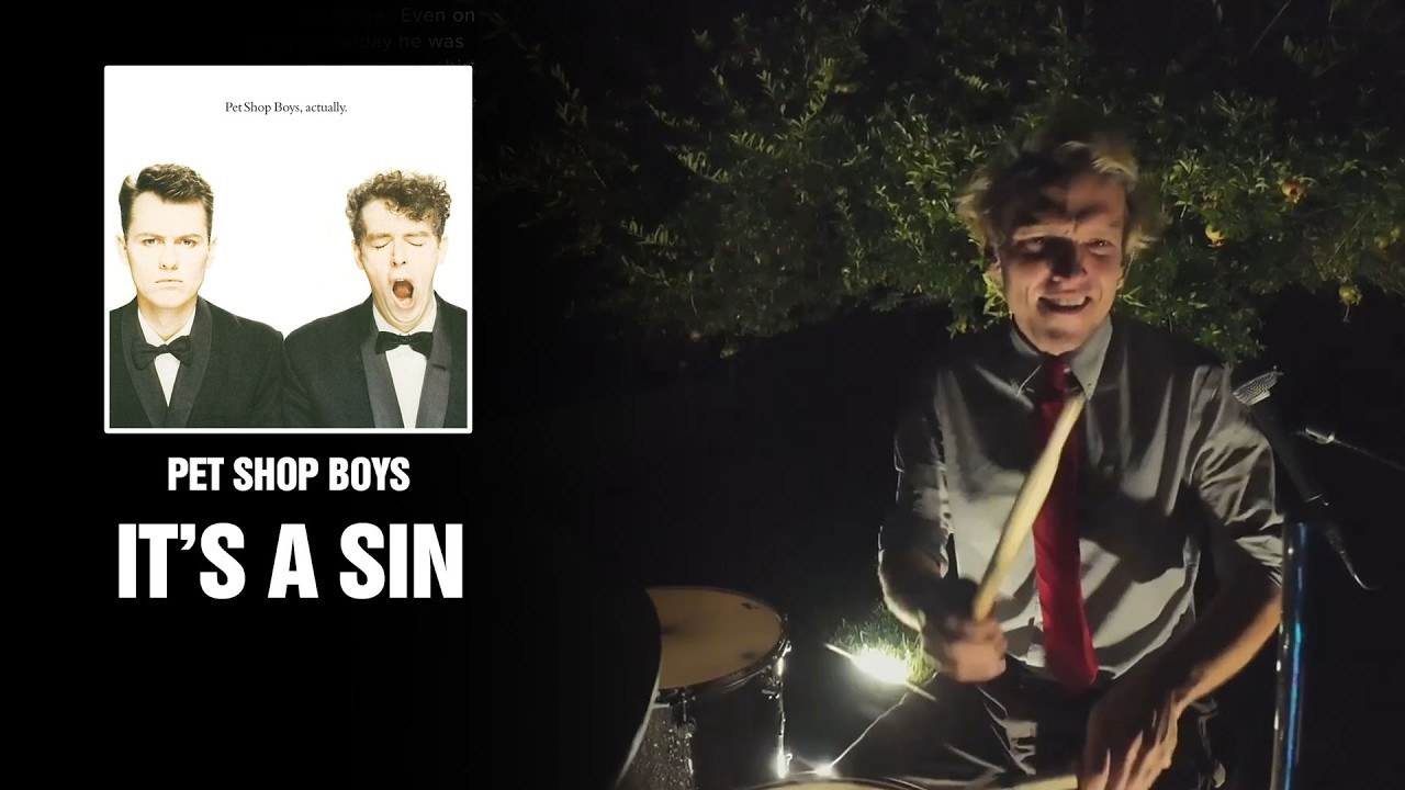 Pet Shop Boys - It's a Sin | Drum Cover in the Backyard