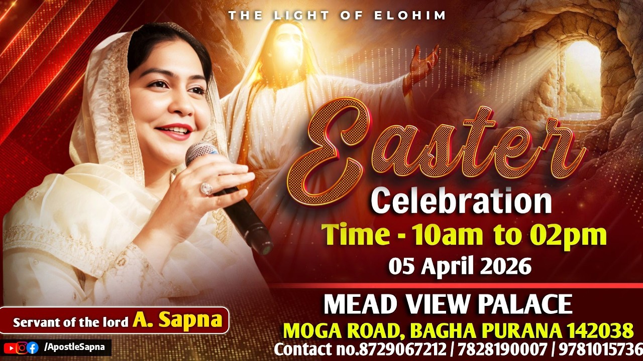 🔴 LIVE: Easter Celebration 2026 | The Light of Elohim ✨ | A. Sapna | Moga Special 🙌