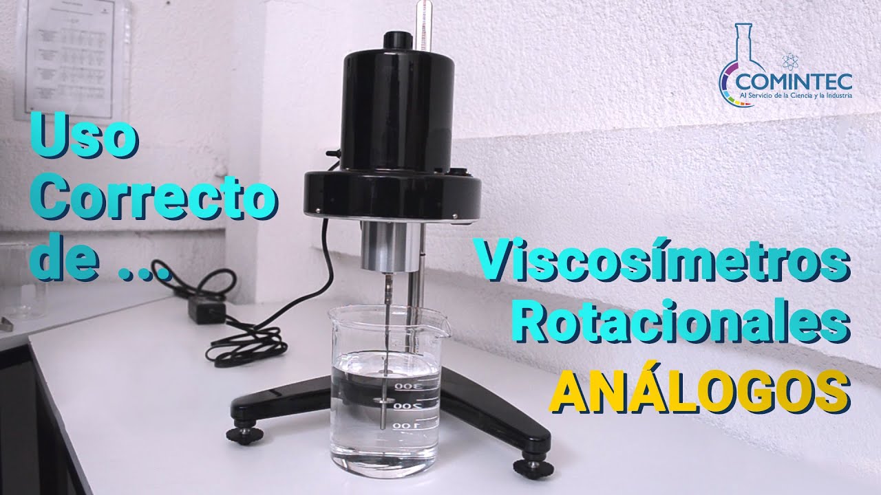Uso Correcto de Viscosímetros Rotacionales ANÁLOGOS