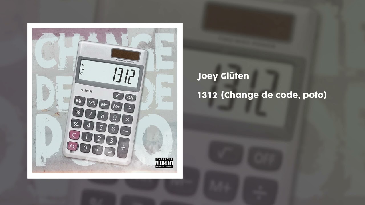 Joey Gl&uuml;ten - 1312 (Change de code, poto)