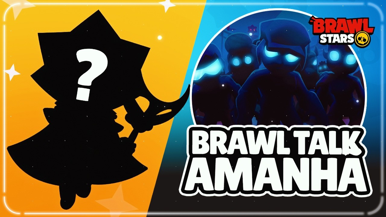 BRAWL TALK AMANHÃ e É UM DOS MAIORES DE TODOS OS TEMPOS! BRAWL STARS