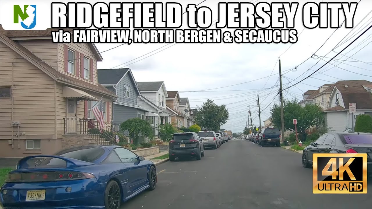 4K NJ drive: Ridgefield to Jersey City Heights via Fairview, North Bergen & Secaucus