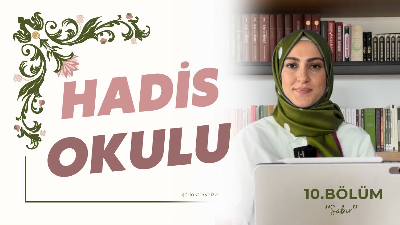 Hadis Okulu 10.Bölüm - 
