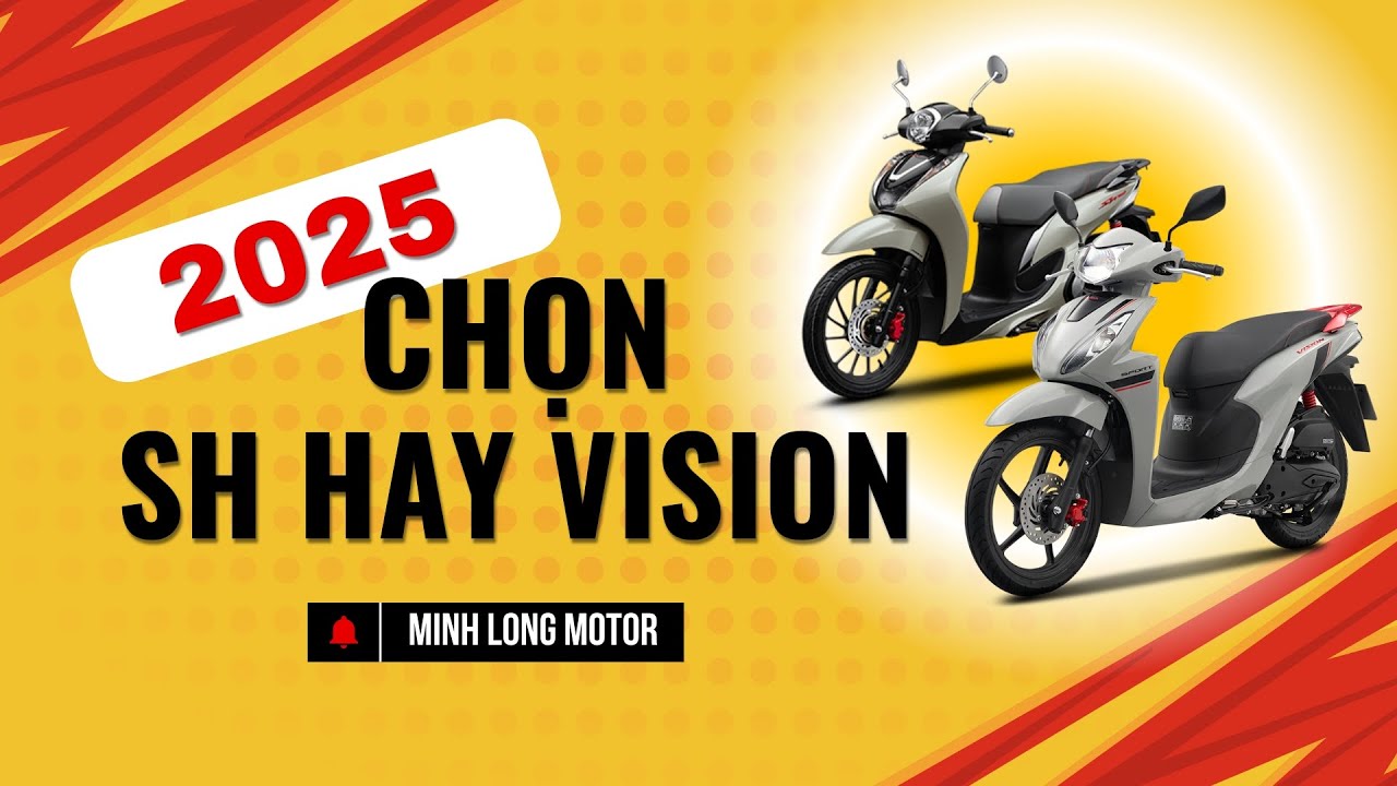 SH MODE v&agrave; VISION 2025 N&Ecirc;N CHỌN MẪU XE N&Agrave;O?