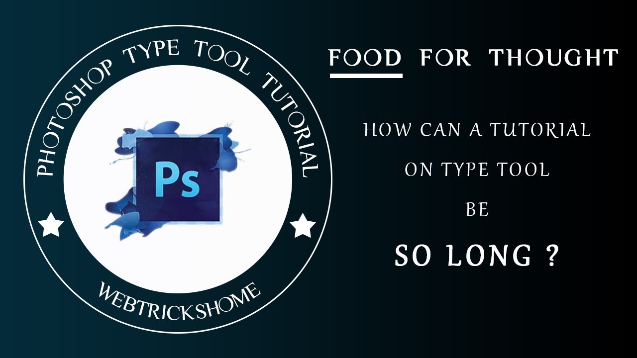 All You Need To Know About Photoshop Type Tool | Webtrickshome