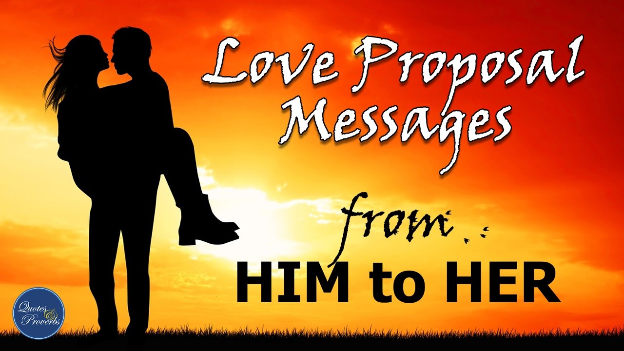 Romantic Proposal Messages for HER