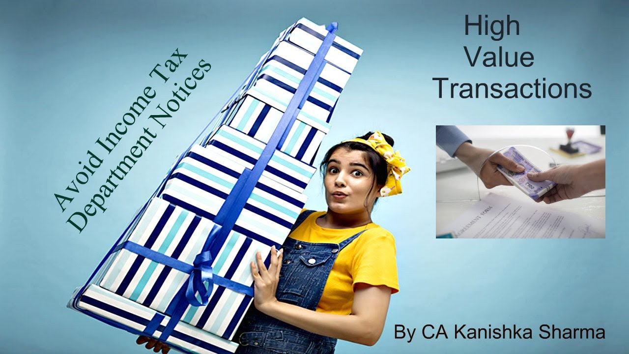 High Value Transactions Part 1_CA Kanishka Sharma