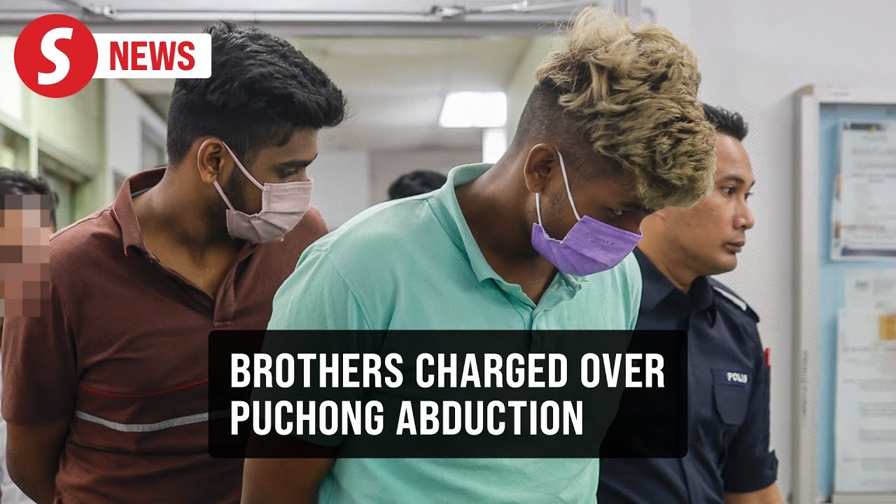 Brothers charged with kidnapping and causing hurt to man in Puchong