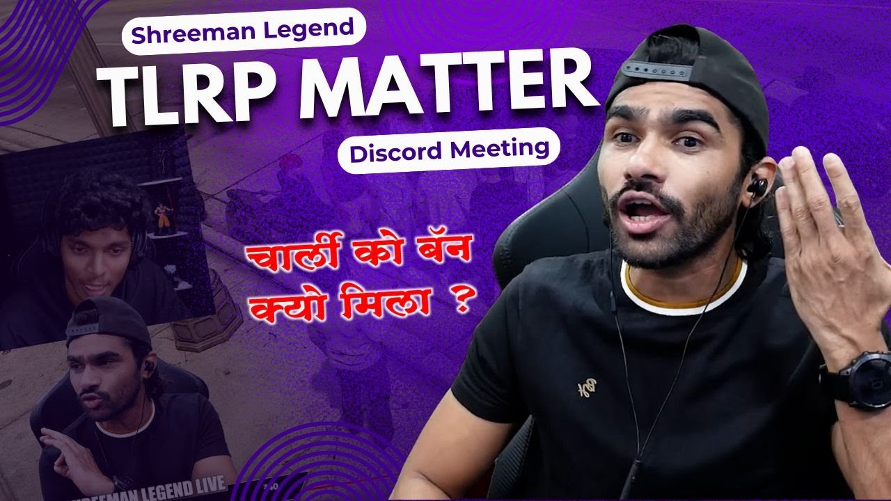 Shreeman Legend TLRP Matter Solving | चार्ली को मिला बॅन  | Discord Meeting | #tlrp #gtarp