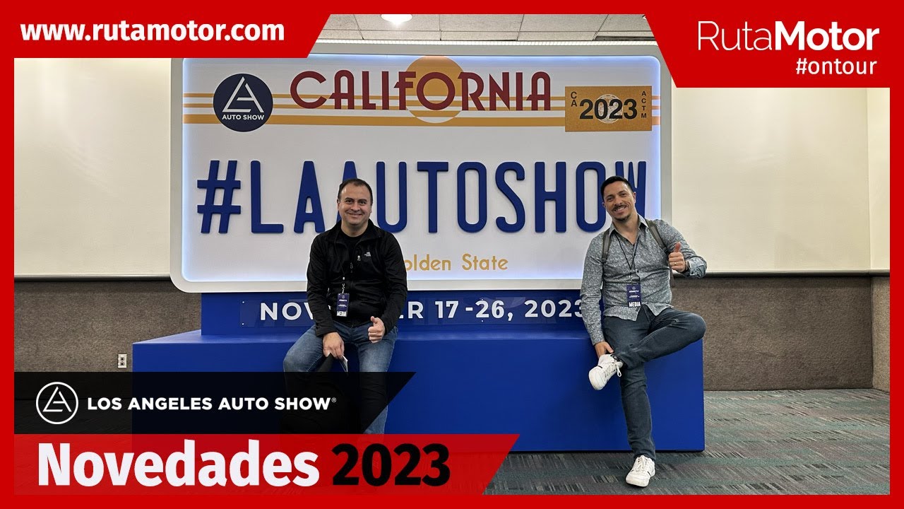 Autoshow Los Angeles - Conoce las principales novedades del Salón de L.A. 2023 (Rutamotor Ontour)