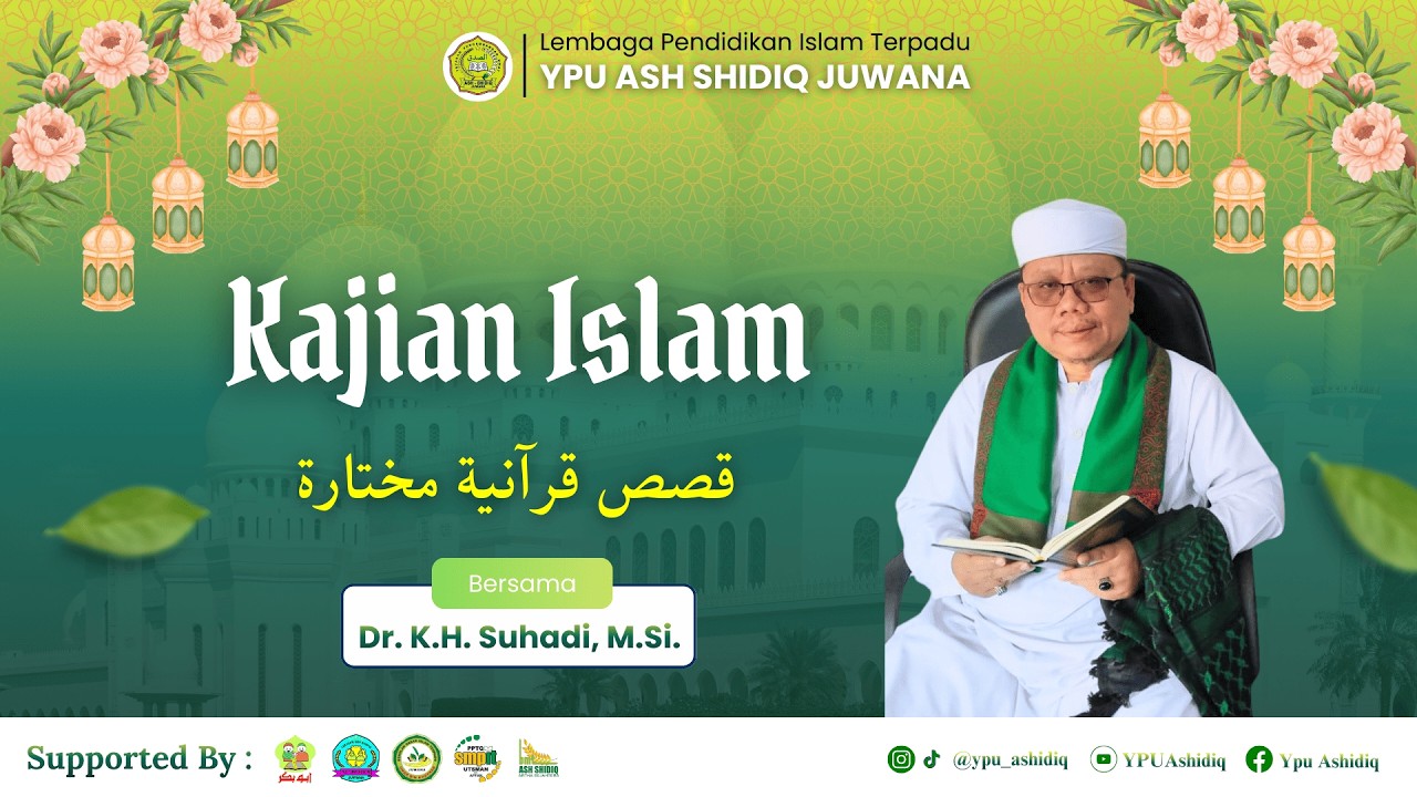 KAIS (KAJIAN ISLAM) || 20 RAMADHAN || Dr. K.H. Suhadi, M.Si.