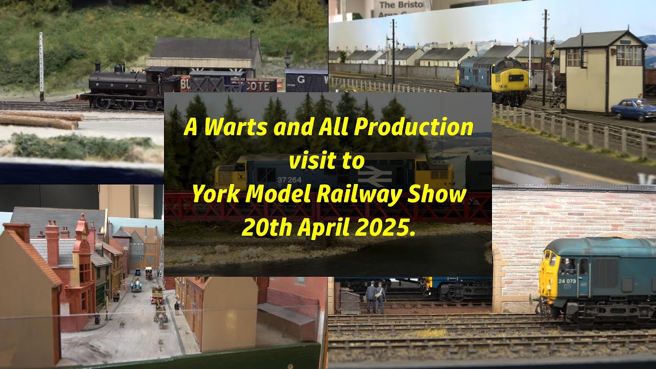 A 'Warts and All' visit to York  Model Railway Show 2025. A small selection of visiting layouts.