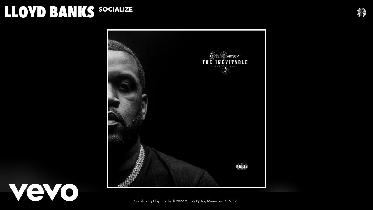 Lloyd Banks - Socialize (Official Audio)