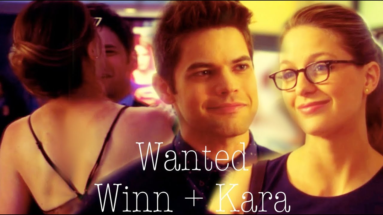 Winn + Kara | Wanted (COLLAB with alero12productions)