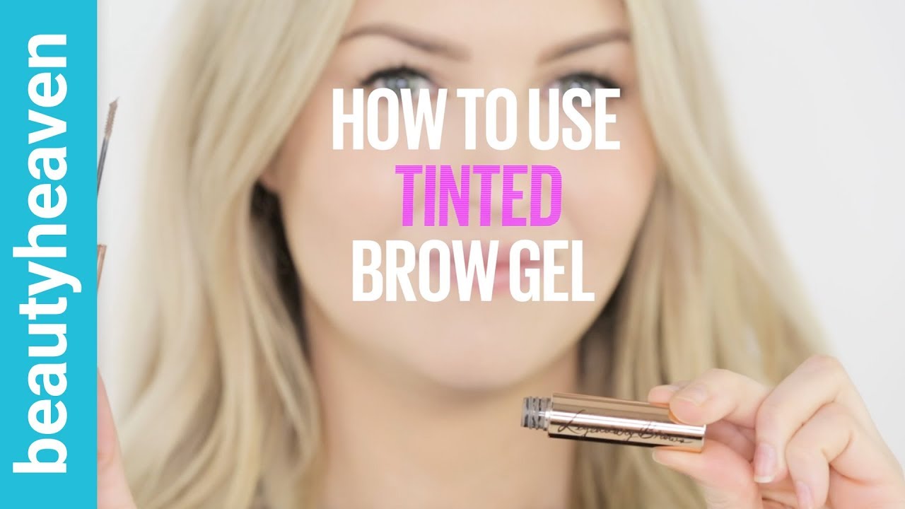 How To Use Tinted Brow Gel