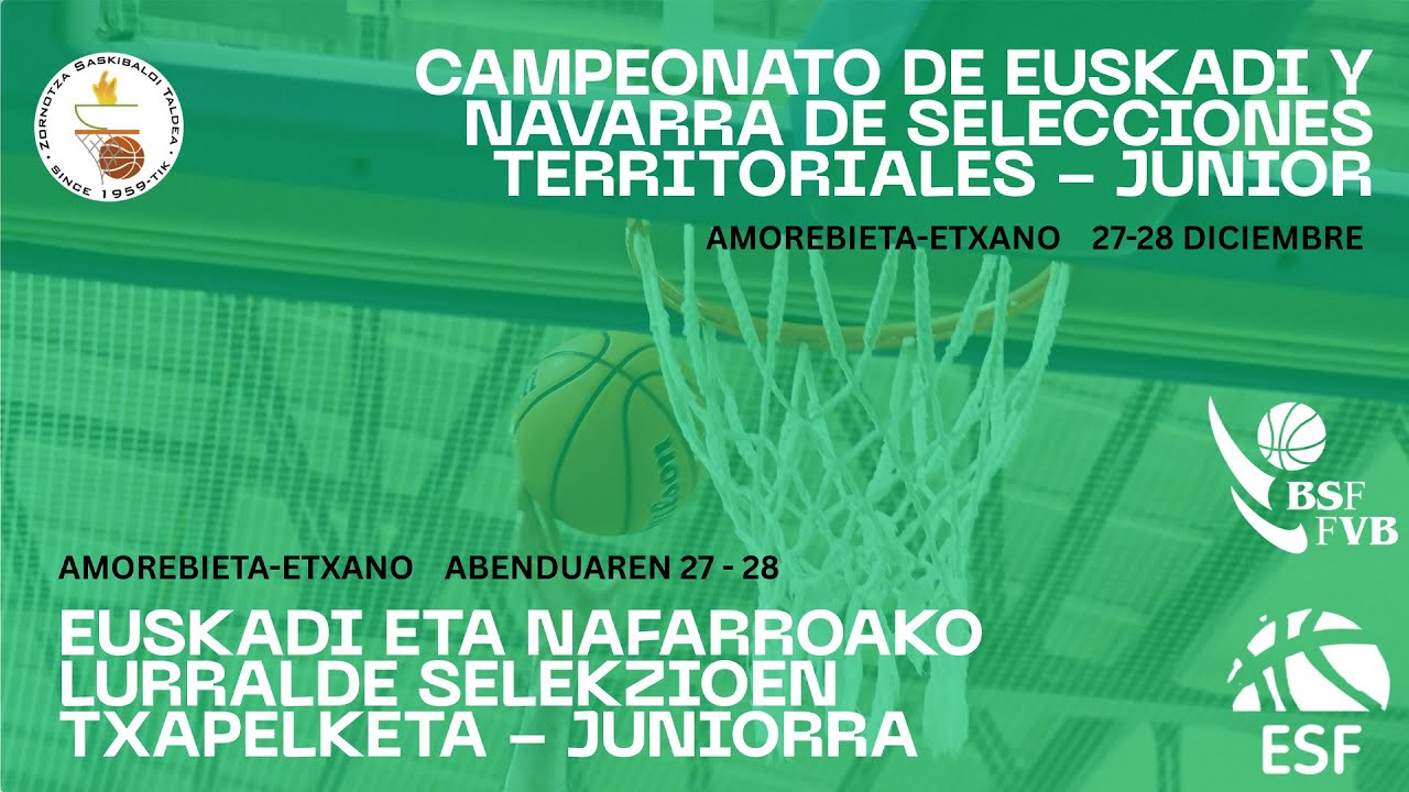 CAMPEONATO  EUSKADI-NAVARRA DE SELECCIONESTERRITORIALES JUNIOR AMOREBIETA MA&Ntilde;ANA 28 10.00