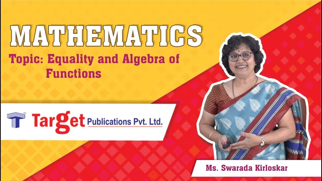 JEE - Mathematics - Functions - Equality and Algebra of Functions