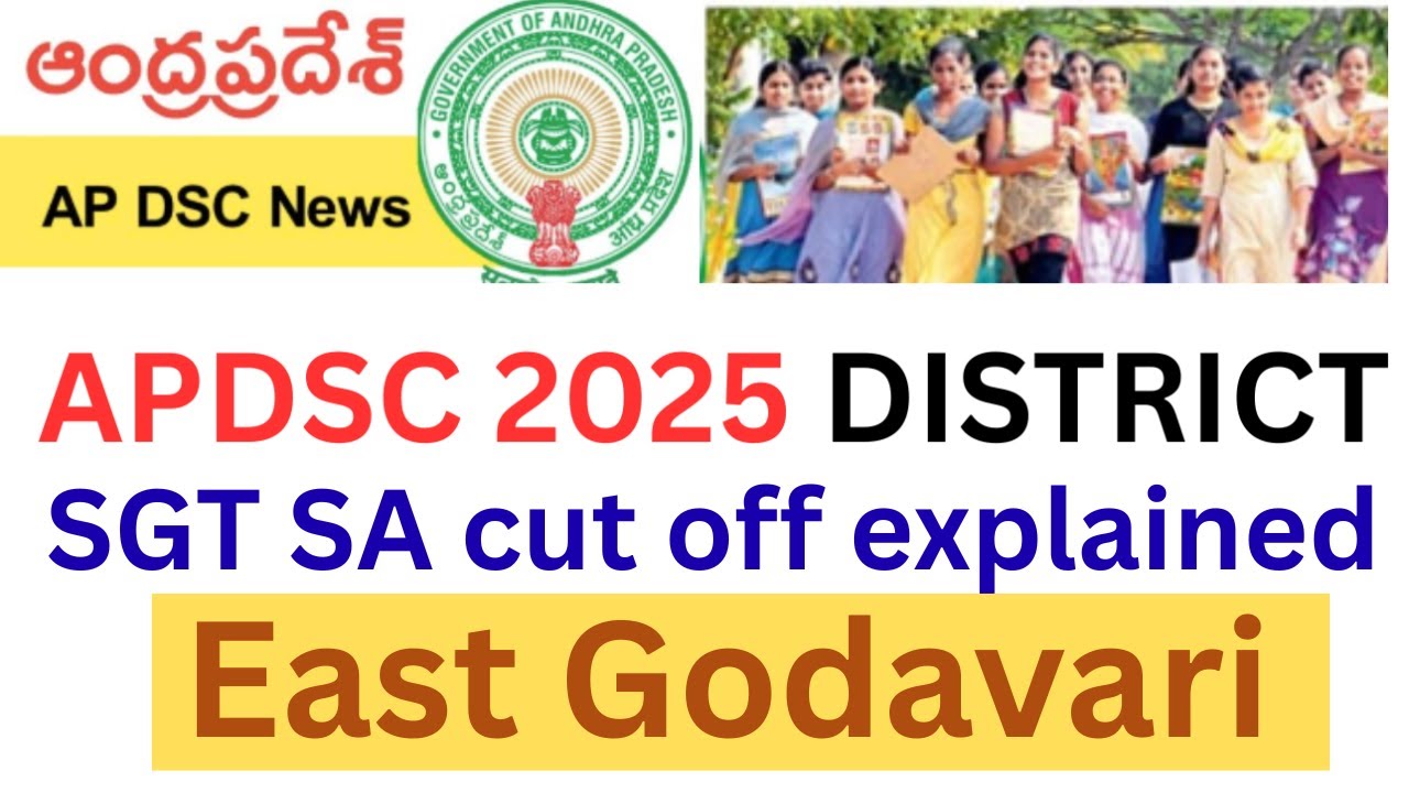 AP DSC 2025 East Godavari SA & SGT Category Wise Cut Off Explained After Rank Card Release #apdsc