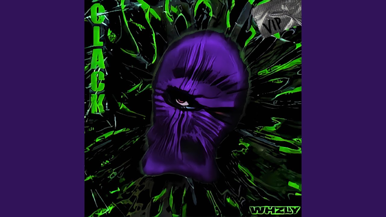 CLACK (VIP Edit)