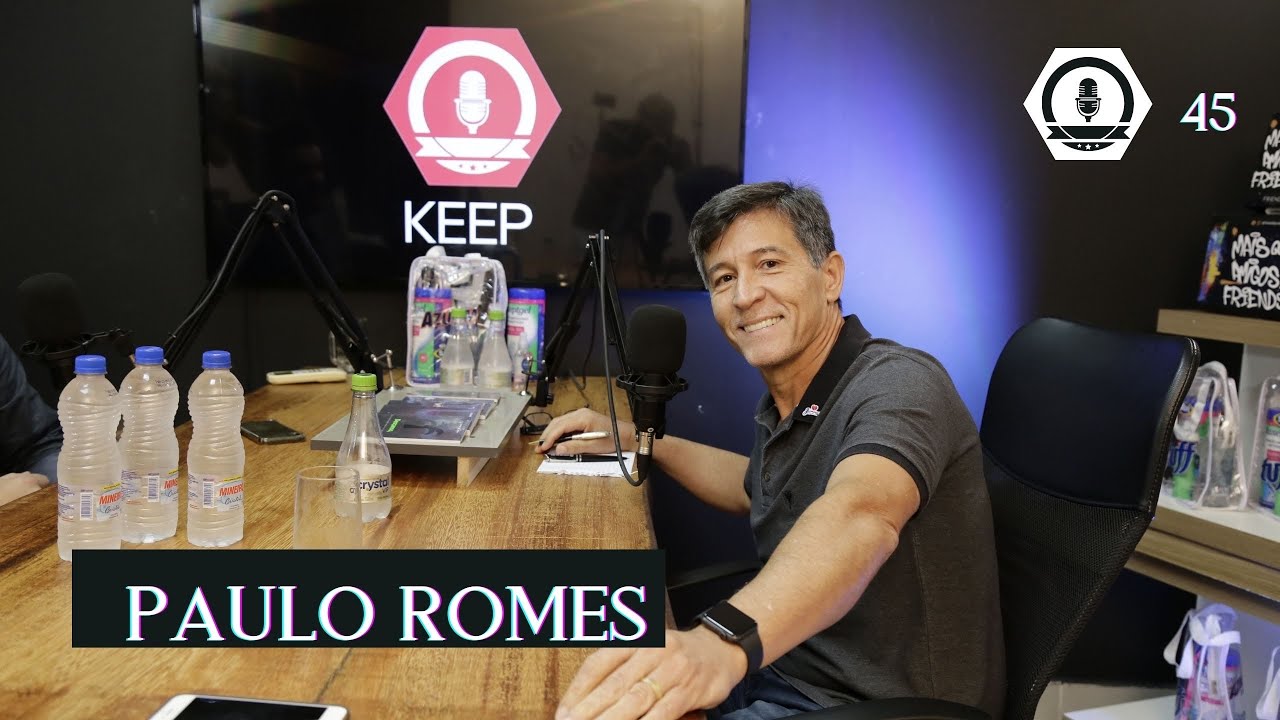 PAULO ROMES - CEO GRUPO JUNCO-ACIUB - Keep Podcast #45