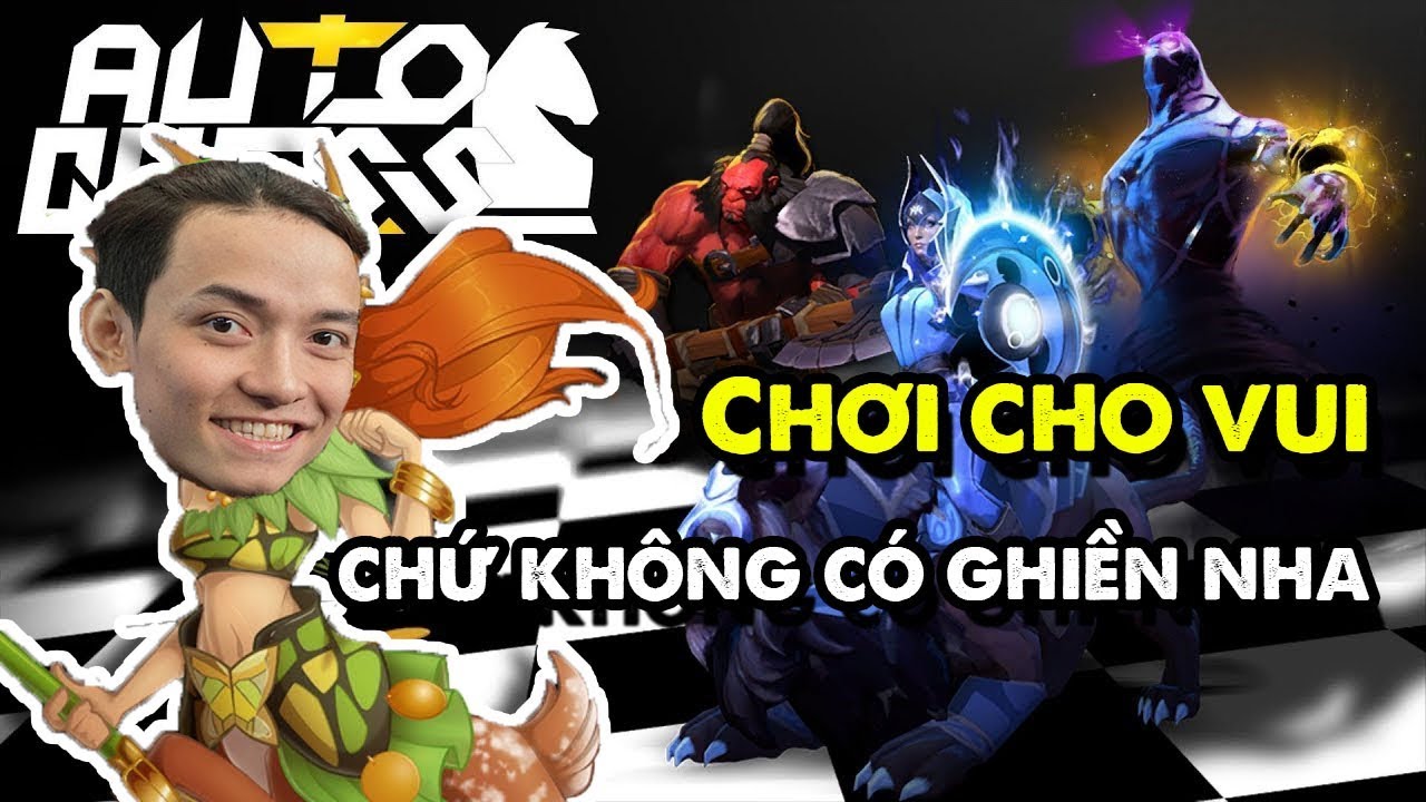 OCVODICH CHƠI GAME MỚI V&Ocirc; C&Ugrave;NG B&Aacute;NH CUỐN | AUTOCHESS CỦA DOTA 2