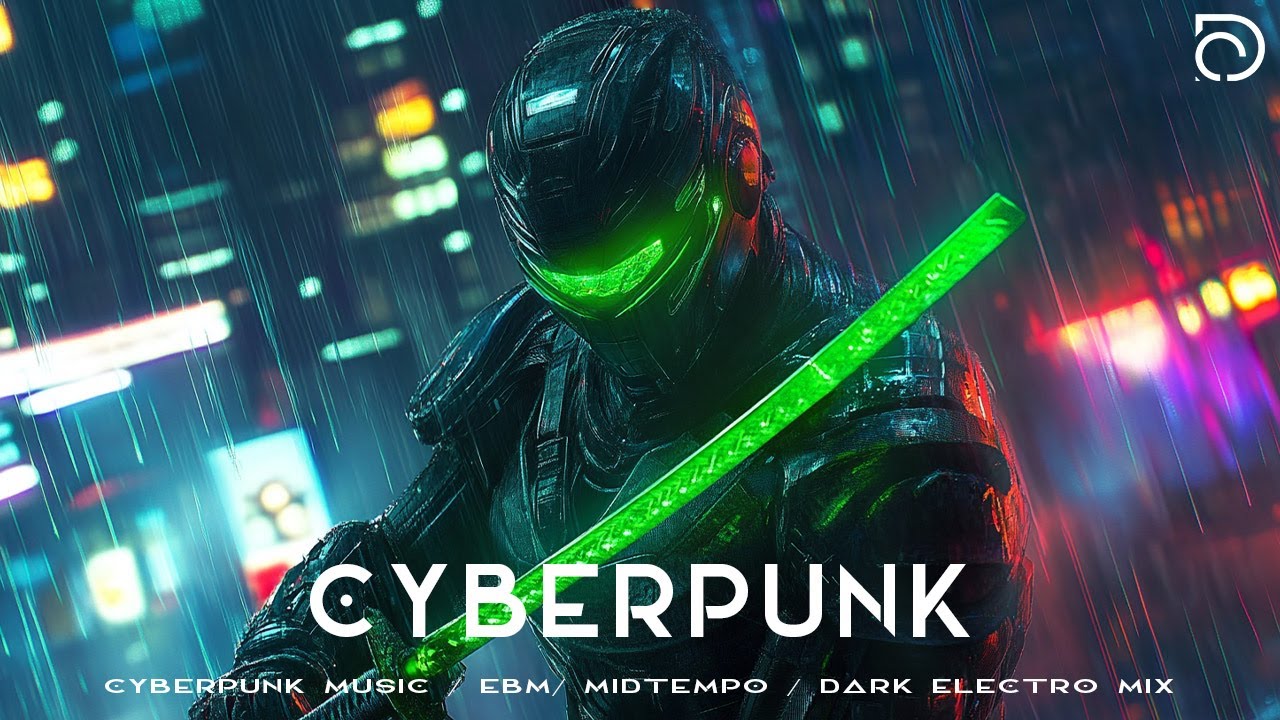 Cyberpunk Playlist / Cyberpunk Music / EBM/ Midtempo / Dark Electro Mix / Dark Industrial
