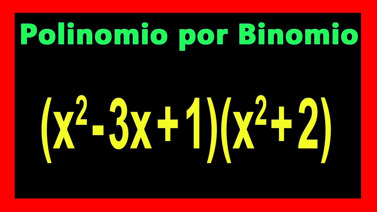 ✅👉 Multiplicación de Polinomios por Binomios