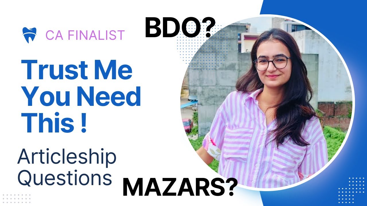 Articleship QUESTIONS🔥 |All about ARTICLESHIP👍| You should know|👌 Forvis Mazars / BDO 📚