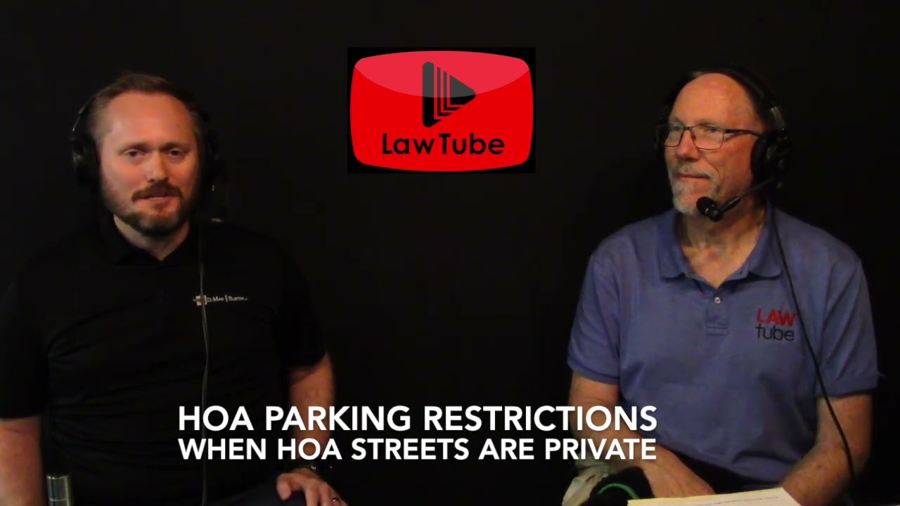 HOA parking restrictions when HOA streets are private vs. public with Attorney Patrick Burton