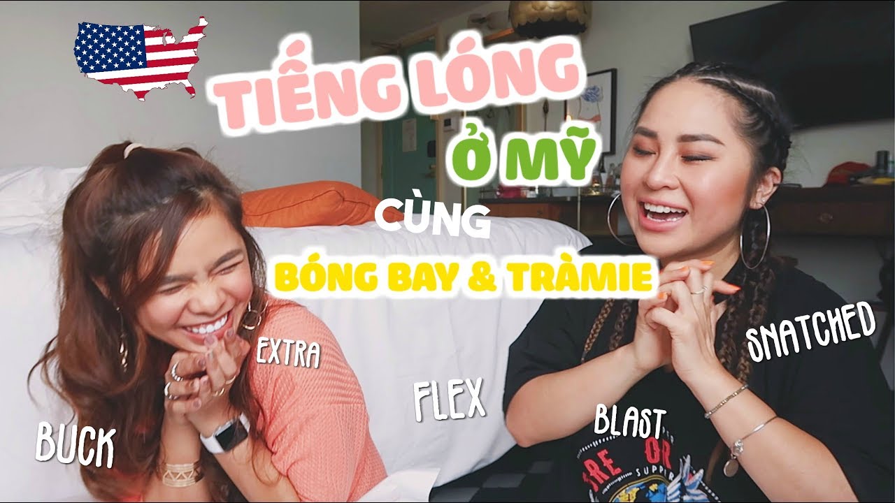 HỌC NHANH 10 TỪ TIẾNG LÓNG MỸ CỰC PHỔ BIẾN CÙNG BÓNG BAY & TRÀMIE // BÓNG BAY 🎈
