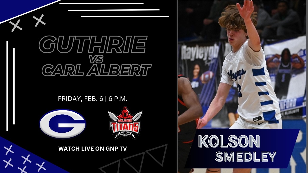 Guthrie Basketball Hosts Carl Albert | Lady Jays & Bluejays LIVE on GNP TV