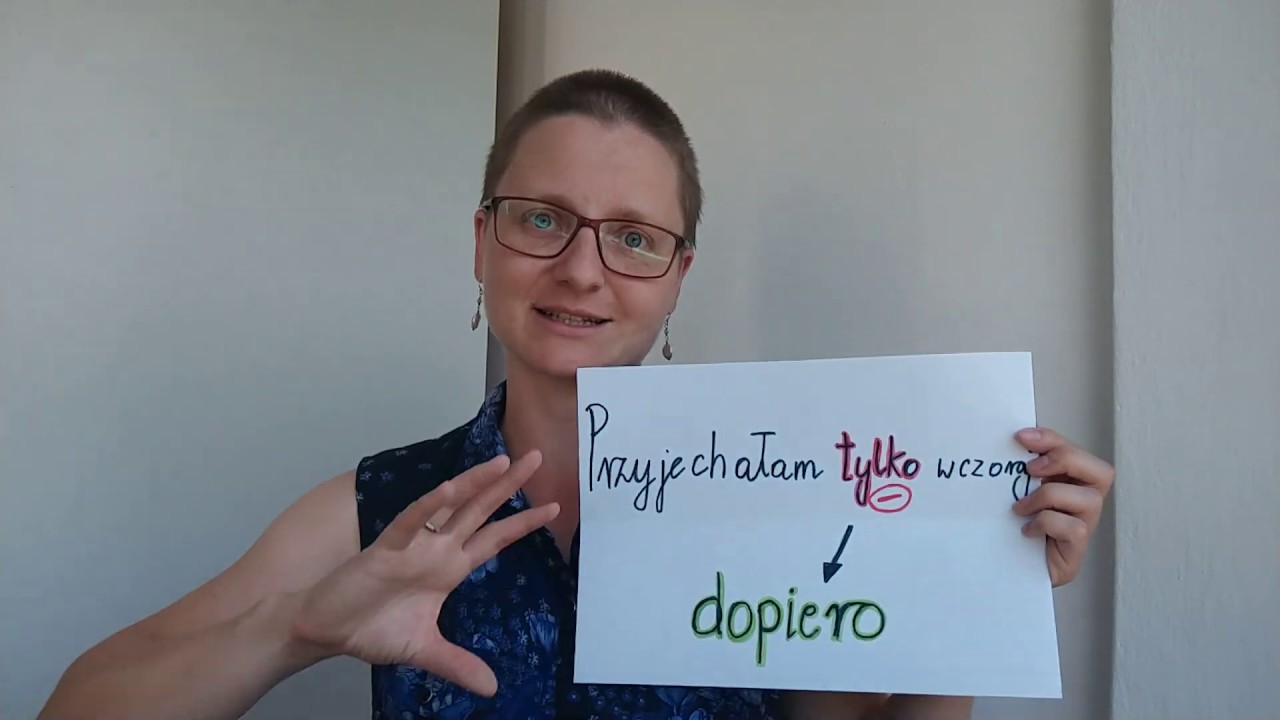 Przyjechałam DOPIERO wczoraj!