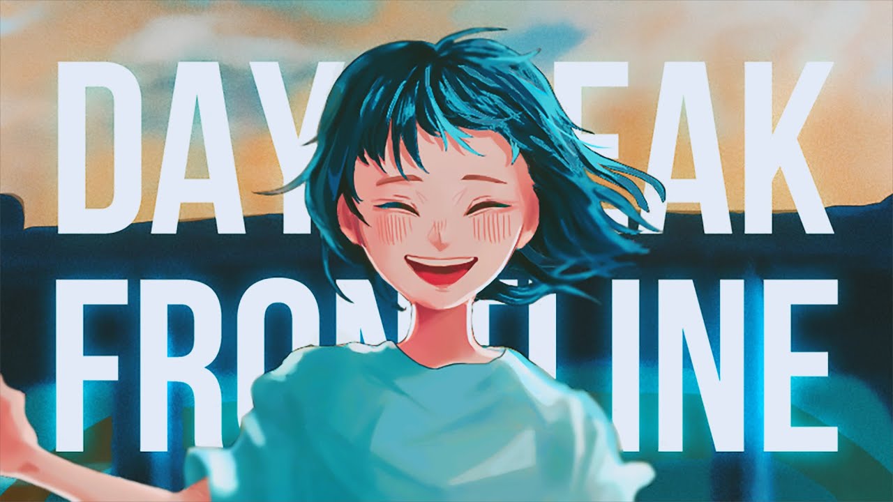 DAYBREAK FRONTLINE / Orangestar - からんcover