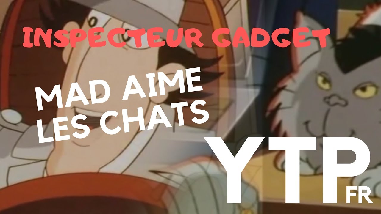 Inspecteur Gadget YTP
