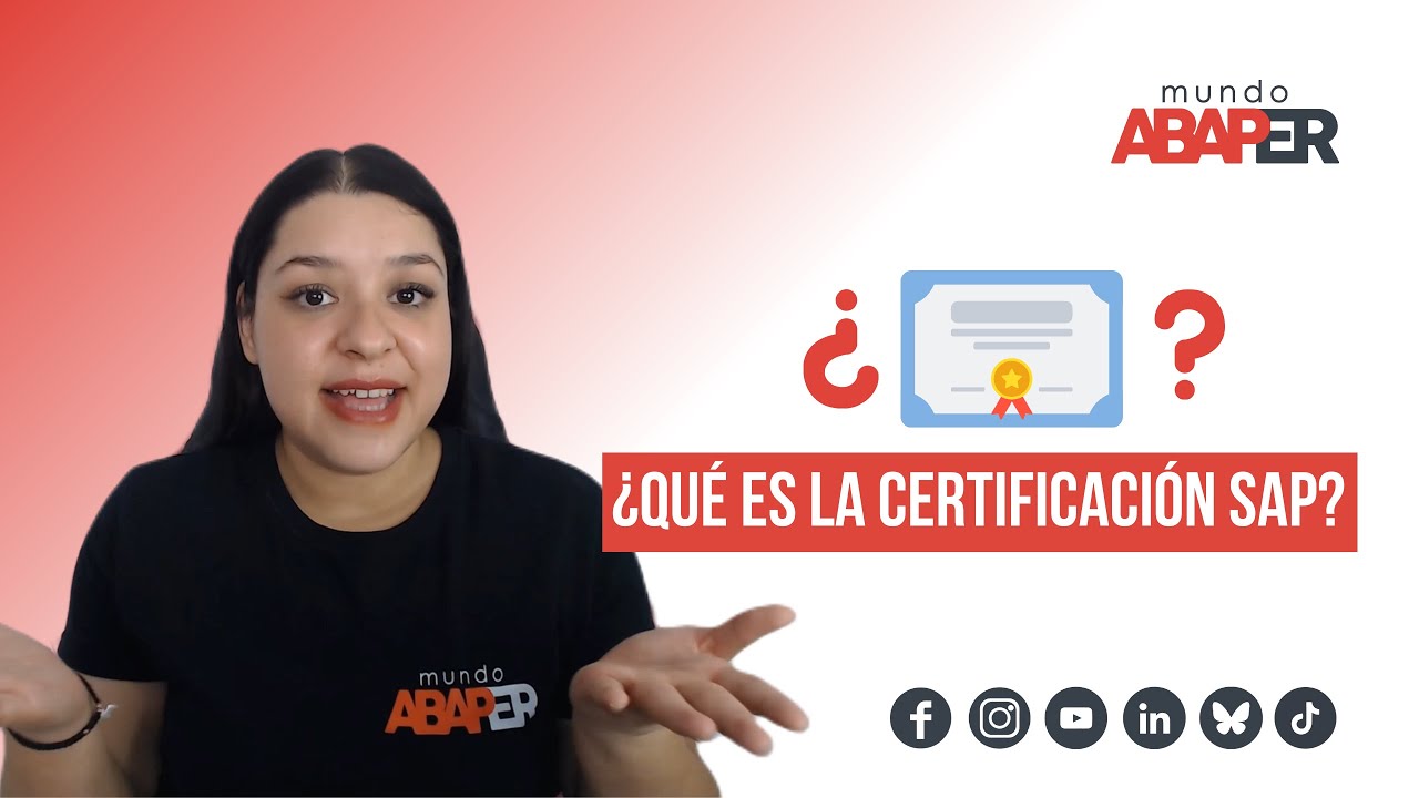 2.Cert SAP: ¿Qué es la certificación SAP y qué tipos existen? - Mundo Abaper - Sandra Solís