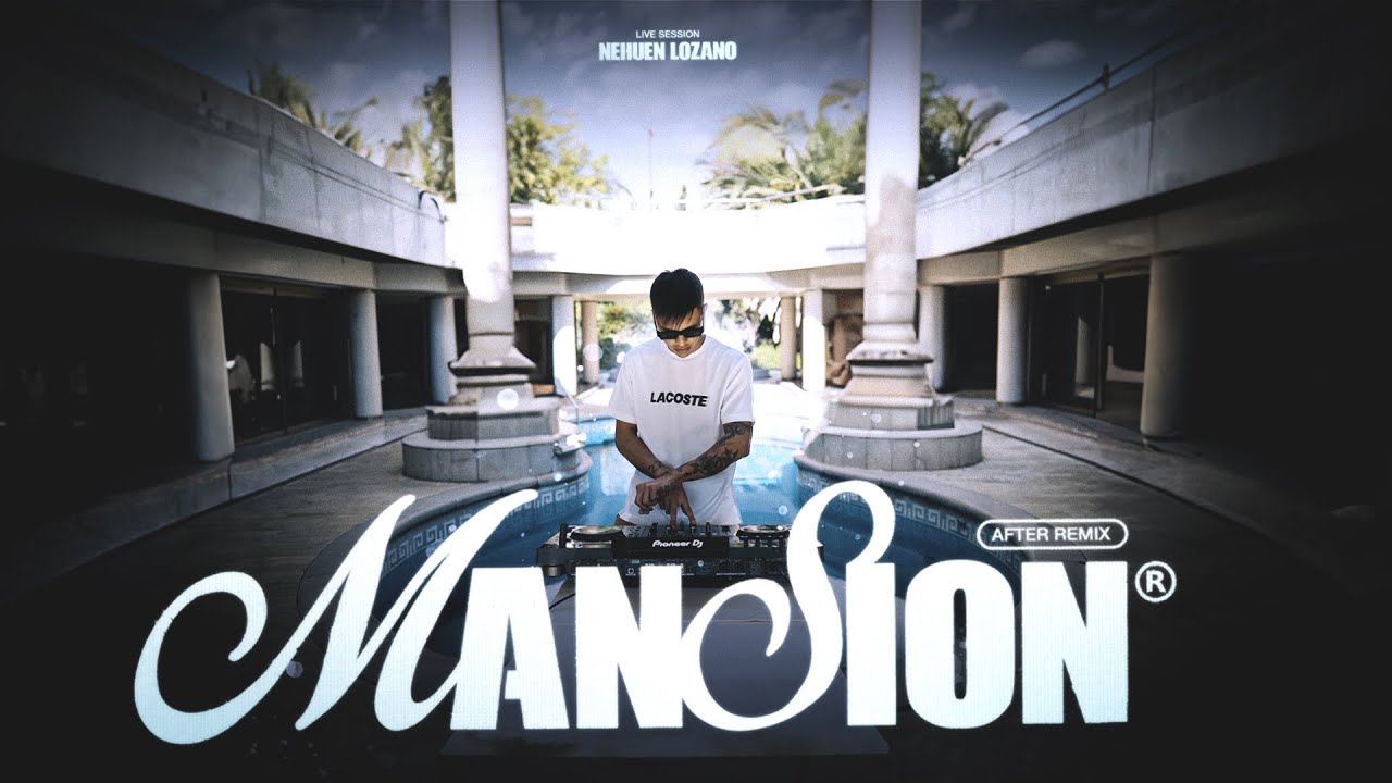 Nehuen Lozano Live Session MANSIÓN (After Mix)